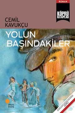 Yolun Başındakiler - Günışığı Kitaplığı Kitap