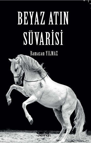 Beyaz Atın Süvarisi - Gülnar Yayınları Kitap