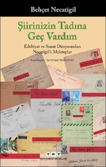 Şiirinizin Tadına Geç Vardım - Yapı Kredi Yayınları Kitap