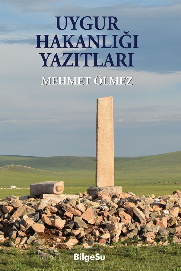 Uygur Hakanlığı Yazıtları - BilgeSu Yayıncılık Kitap