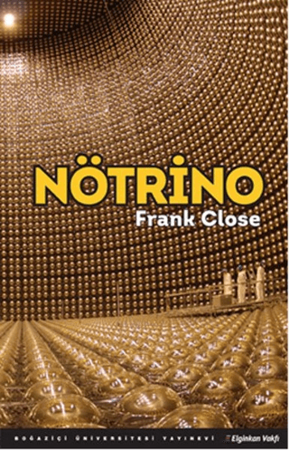 Nötrino - Boğaziçi Üniversitesi Yayınevi Kitap