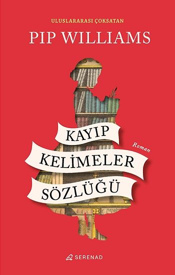 Kayıp Kelimeler Sözlüğü - Serenad Yayınevi Kitap