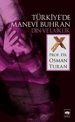 Türkiye’de Manevi Buhran Din ve Laiklik Osman Turan Türkçe kitap kapağı