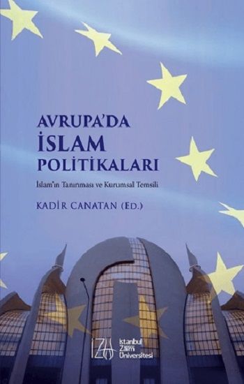 Avrupa’da İslam Politikaları - İstanbul Sabahattin Zaim Üniversitesi Kitap