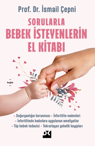 Sorularla Bebek İsteyenlerin El Kitabı - Doğan Kitap Kitap