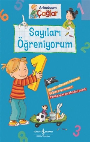 Sayıları Öğreniyorum - Arkadaşım Çağlar - İş Bankası Kültür Yayınları Kitap