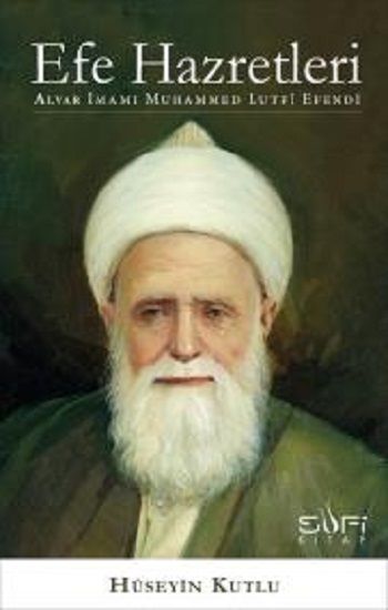 Efe Hazretleri Hüseyin Kutlu Türkçe kitap kapağı
