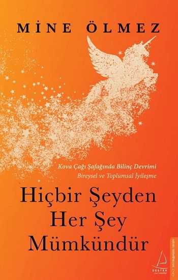Hiçbir Şeyden Her Şey Mümkündür - Destek Yayınları Kitap