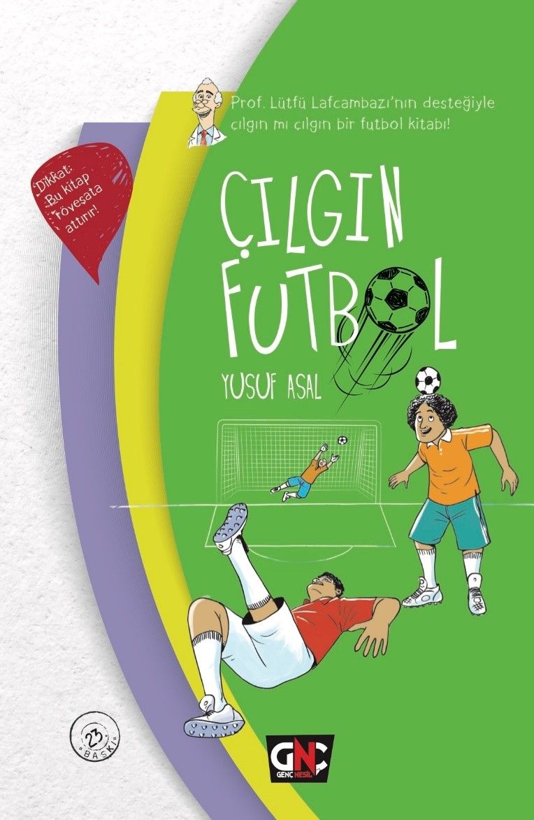 Çılgın Futbol (Ciltli) - Nesil Genç Kitap