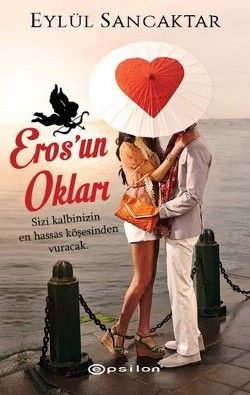 Eros'un Okları - Epsilon Yayınları Kitap