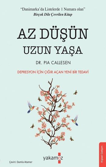 Az Düşün Uzun Yaşa - Yakamoz Yayınevi Kitap