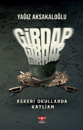 Girdap – Askeri Okullarda Katliam - Pankuş Yayınları Kitap