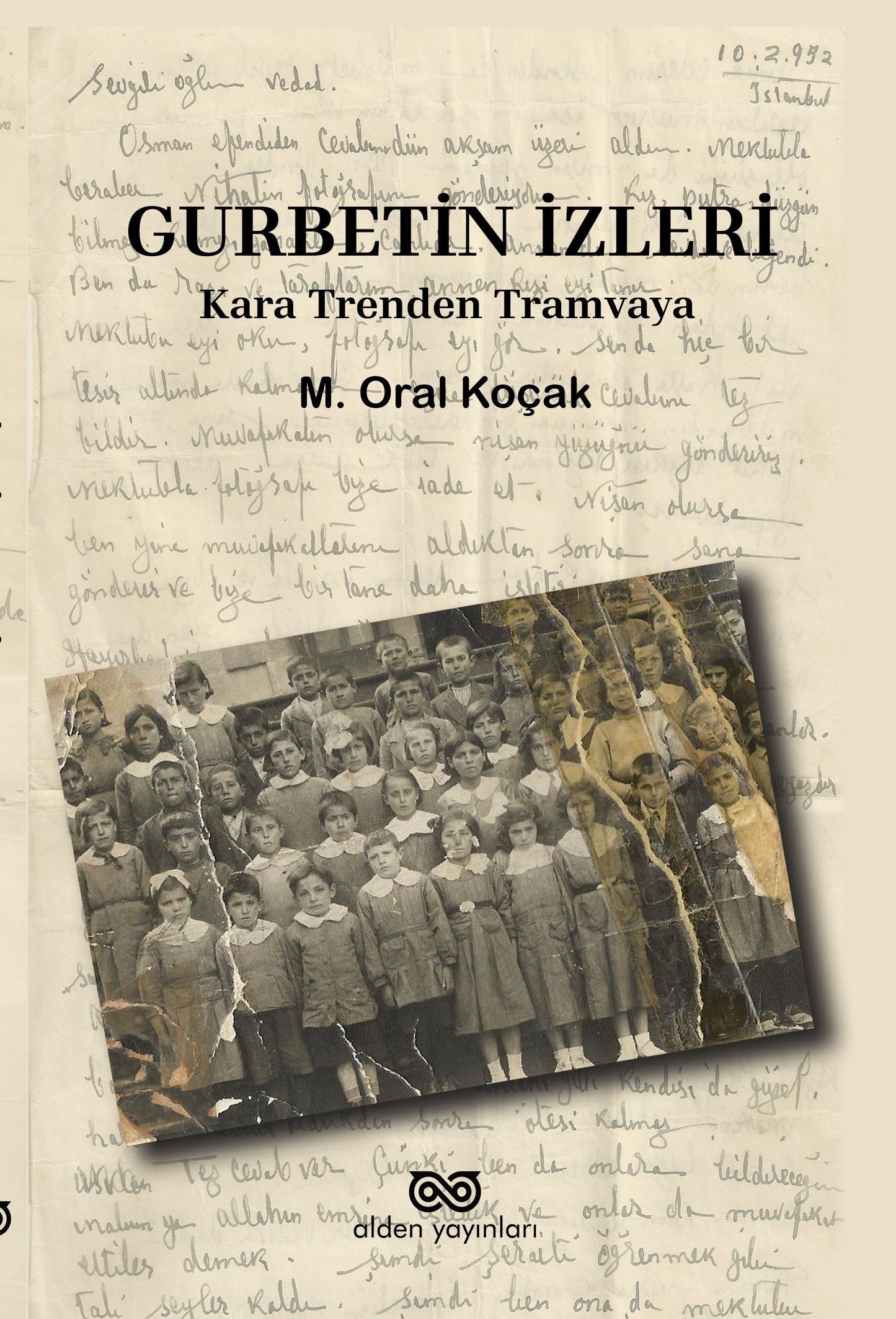 Gurbetin İzleri - Kara Trenden Tramvaya - Alden Yayınları Kitap
