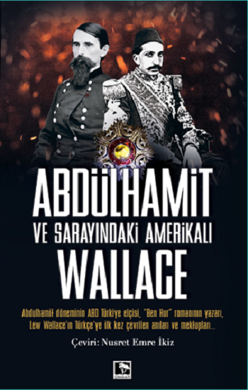 Abdulhamit Ve Sarayındaki Amerikalı Wallace - Çınaraltı Yayınları Kitap