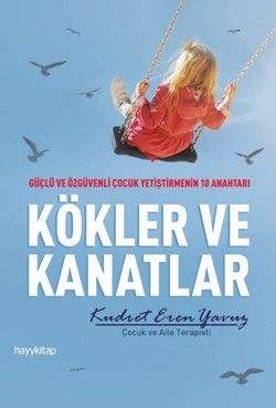 Kökler ve Kanatlar - Hayykitap Kitap