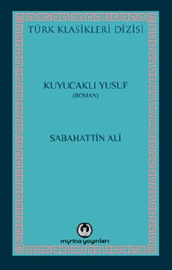 Kuyucaklı Yusuf - Myrina Yayınları Kitap