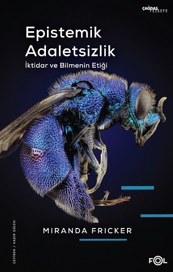 Epistemik Adaletsizlik -İktidar ve Bilmenin Etiği - Fol Kitap Kitap