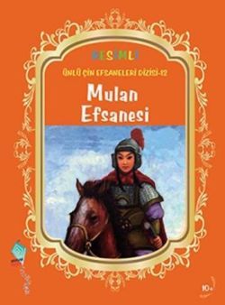 Mulan Efsanesi - Kaynak Çocuk Yayınları Kitap