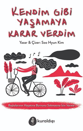 Kendim Gibi Yaşamaya Karar Verdim - Kuraldışı Yayınevi Kitap