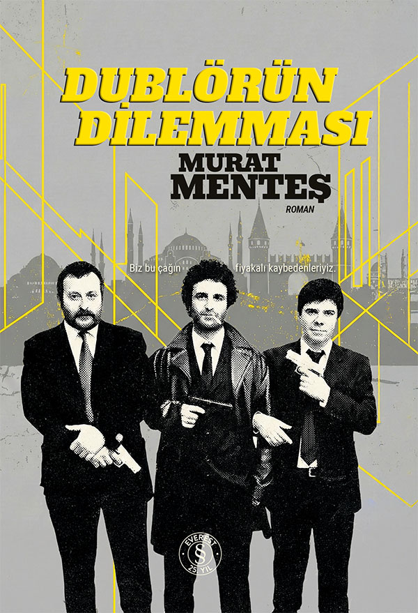 Dublörün Dilemması - Everest Yayınları Kitap