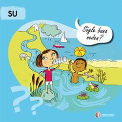 Su - Söyle Bana Neden? - ODTÜ Geliştirme Vakfı Yayıncılık Kitap