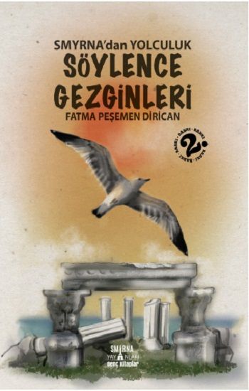 Smyrnadan Yolculuk-Söylence Gezginleri-1 - Smirna Yayınları Kitap