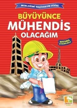 Büyüyünce Mühendis Olacağım - Çınaraltı Yayınları Kitap