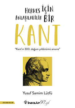 Herkes İçin Anlaşılabilir Bir Kant - İnkılap Kitabevi Kitap