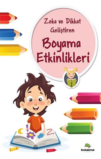 Zeka Ve Dikkat Geliştiren Boyama Etkinlikleri - Bookalemun Yayınevi Kitap