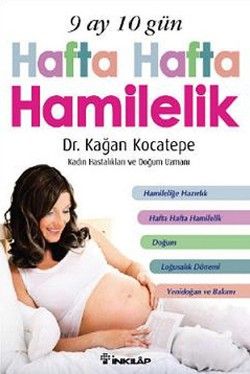 9 Ay 10 Gün Hafta Hafta Hamilelik - İnkılap Kitabevi Kitap