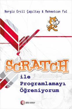 Scratch ile Programlamayı Öğreniyorum - ODTÜ Akademik Kitaplar Kitap