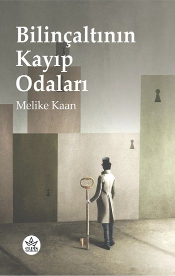 Bilinçaltının Kayıp Odaları - Elpis Yayınları Kitap