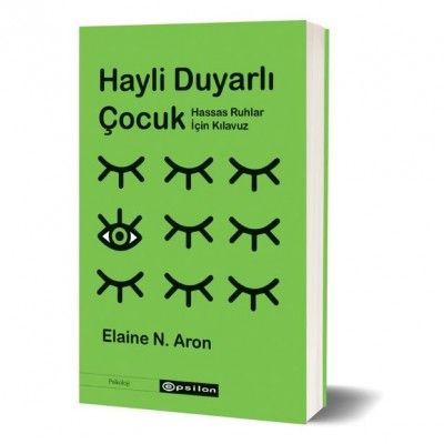 Hayli Duyarlı Çocuk - Epsilon Yayınları Kitap