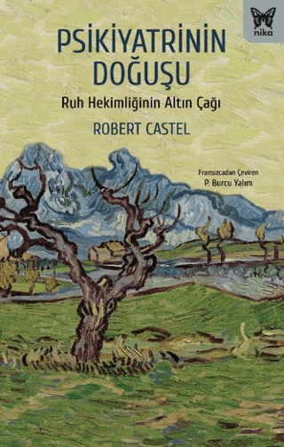 Psikiyatrinin Doğuşu - Nika Yayınevi Kitap