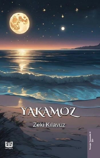 Yakamoz - Vaveyla Yayıncılık Kitap