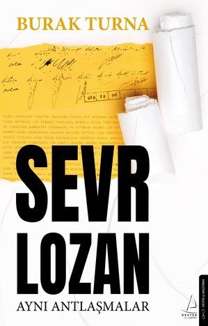 Sevr Lozan - Destek Yayınları Kitap