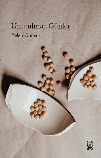 Unutulmaz Günler - Luna Yayınları Kitap