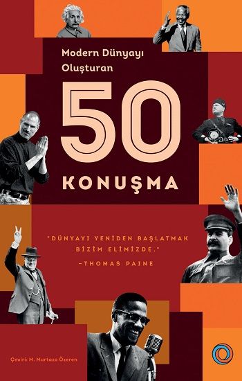 Modern Dünyayı Oluşturan 50 Konuşma - Orenda Kitap