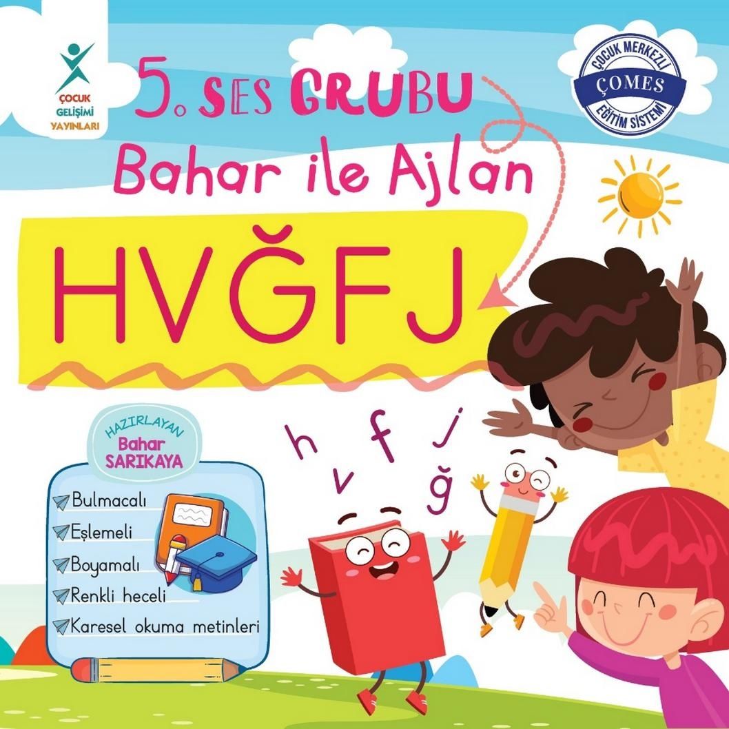 5. Ses Grubu Bahar İle Ajlan HVĞFJ - Çocuk Gelişimi Yayınları Kitap