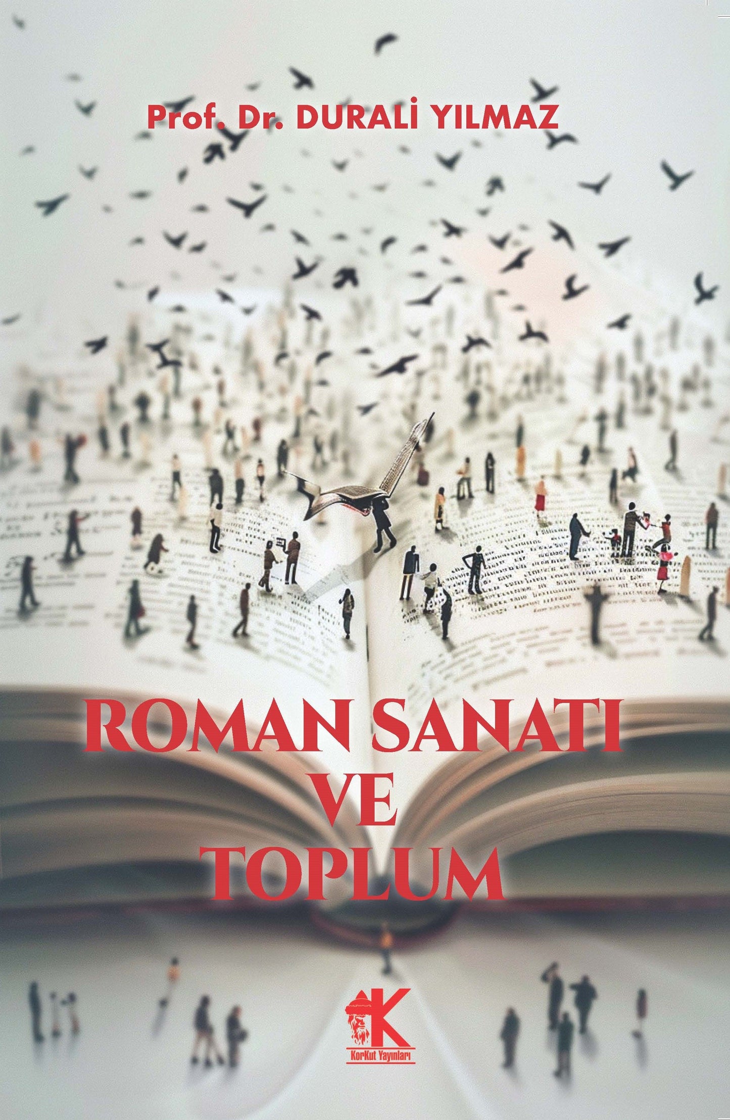 Roman Sanatı ve Toplum - Korkut Yayınları Kitap