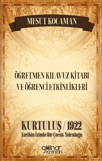 Öğretmen Kılavuz Kitabı ve Öğrenci Etkinlikleri - Gülnar Yayınları Kitap