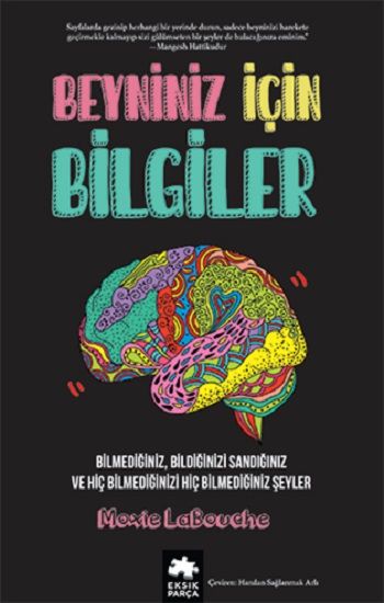 Beyniniz İçin Bilgiler - Eksik Parça Yayınları Kitap
