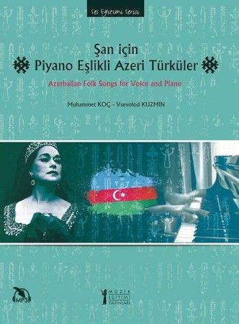 Şan için Piyano Eşikli Azeri Türküler - Müzik Eğitimi Yayınları Kitap