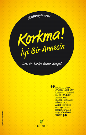 Korkma! İyi Bir Annesin - Elma Yayınevi Kitap