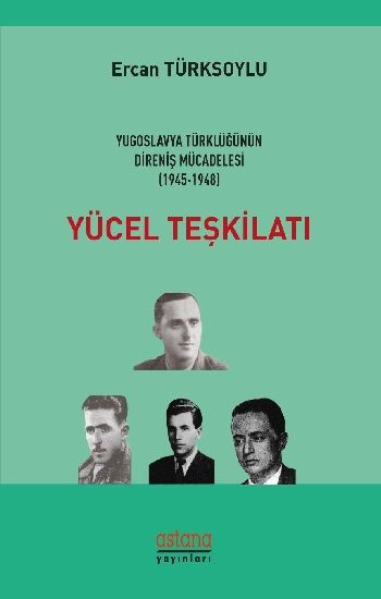 Yücel Teşkilatı - Astana Yayınları Kitap