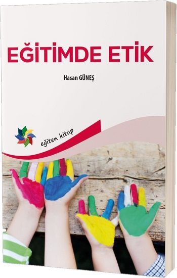 Eğitimde Etik - Eğiten Kitap Kitap