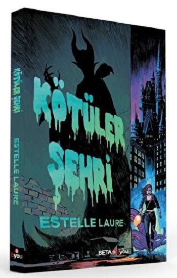 DISNEY - KÖTÜLER ŞEHRİ - Beta Byou Kitap