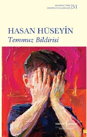 Temmuz Bildirisi (Ciltli) - İş Bankası Kültür Yayınları Kitap