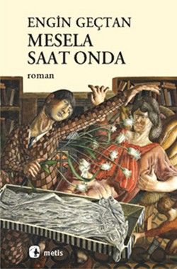 Mesela Saat Onda Engin Geçtan Türkçe kitap kapağı