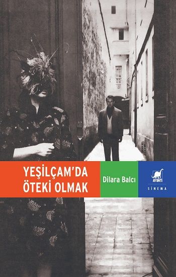 Yeşilçam'da Öteki Olmak - Ayrıntı Yayınları Kitap